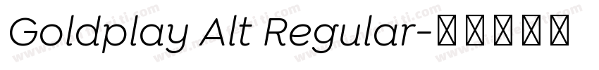 Goldplay Alt Regular字体转换